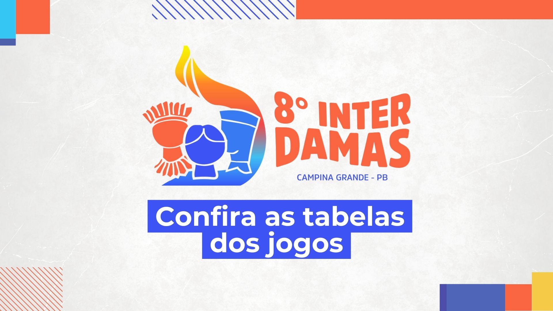 Tabelas do 8º InterDamas já estão disponíveis